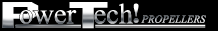 PowerTech Performance Propellers
